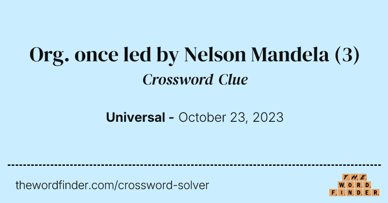 Org. once led by Nelson Mandela crossword clue image