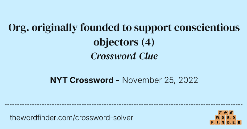Org. originally founded to support conscientious objectors crossword clue image