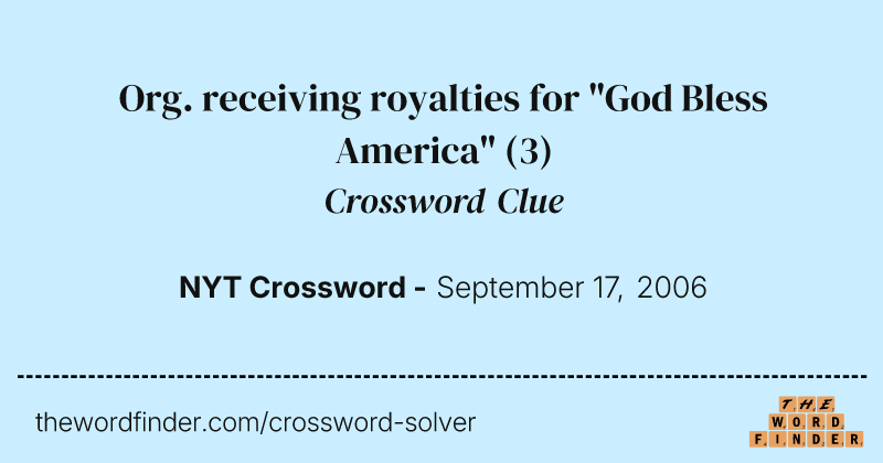 Org. receiving royalties for "God Bless America" crossword clue image