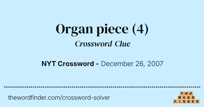 Organ piece crossword clue image