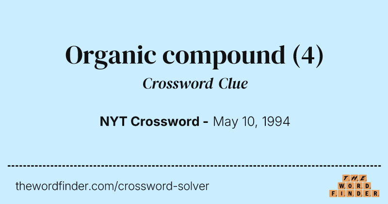 Organic compound crossword clue image