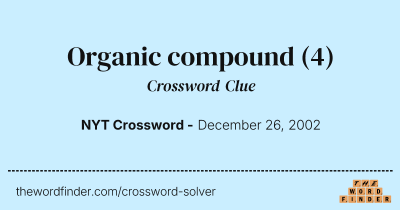 Organic compound crossword clue image