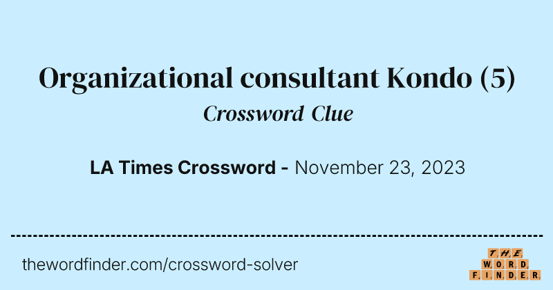 Organizational consultant Kondo crossword clue image