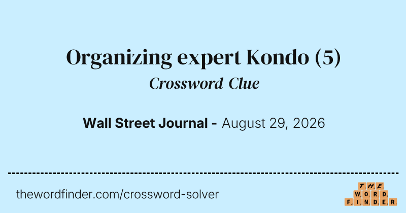 Organizing expert Kondo crossword clue image