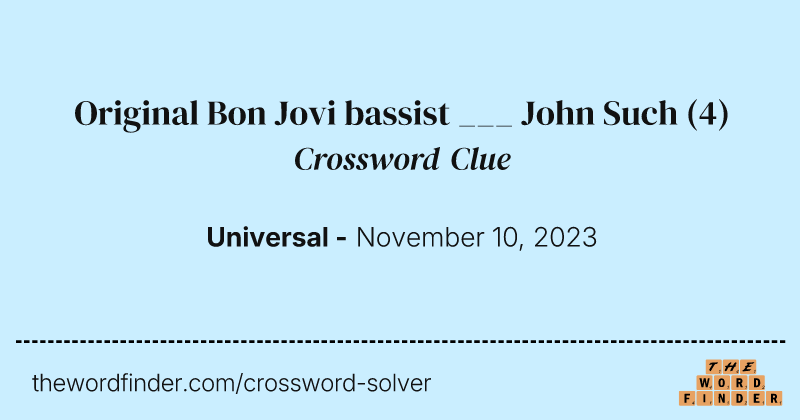 Original Bon Jovi bassist ___ John Such crossword clue image