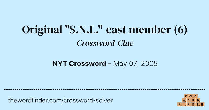 Original "S.N.L." cast member crossword clue image