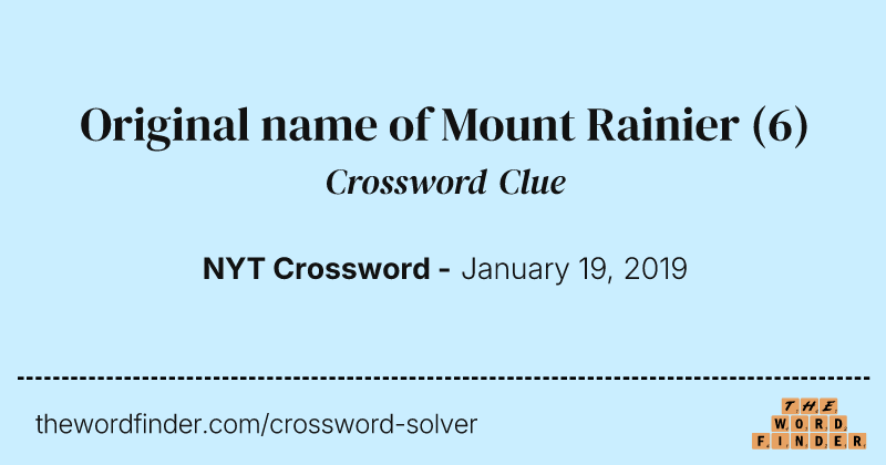 Original name of Mount Rainier crossword clue image