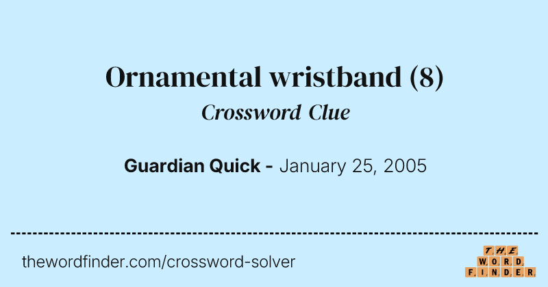 Ornamental wristband crossword clue image