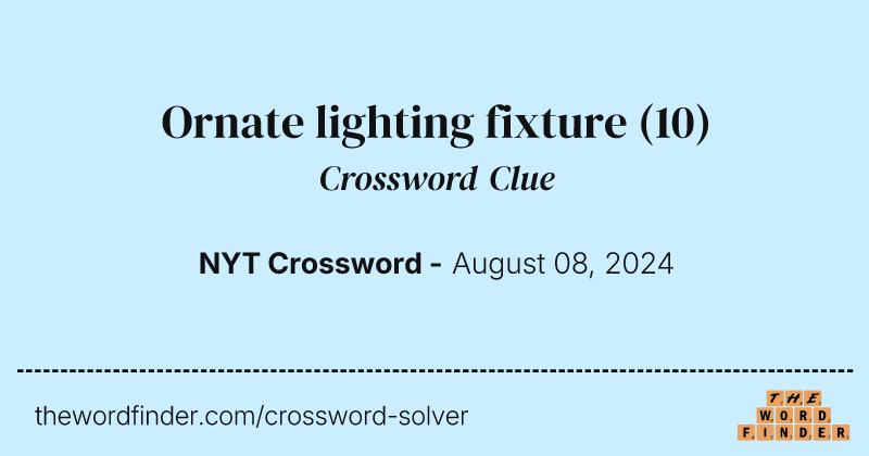 Ornate lighting fixture crossword clue image