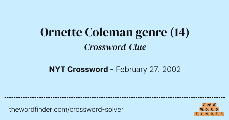 Ornette Coleman genre crossword clue image