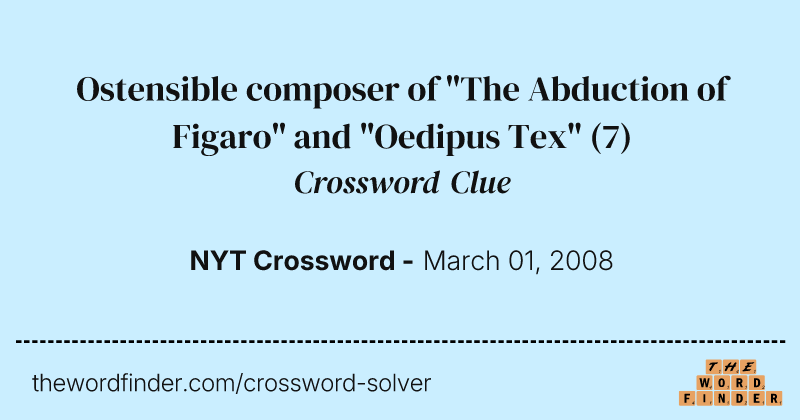 Ostensible composer of "The Abduction of Figaro" and "Oedipus Tex" crossword clue image