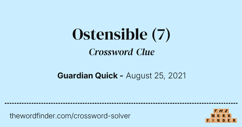 Ostensible crossword clue image