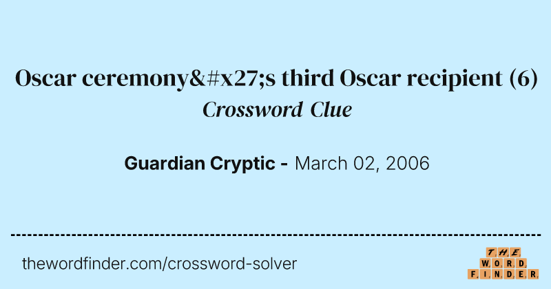 Oscar ceremony's third Oscar recipient crossword clue image