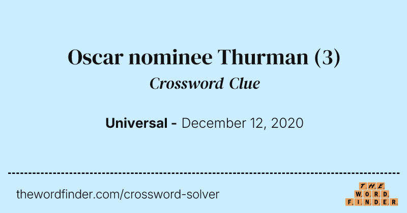 Oscar nominee Thurman crossword clue image
