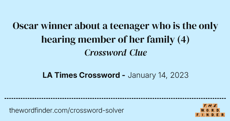 Oscar winner about a teenager who is the only hearing member of her family crossword clue image