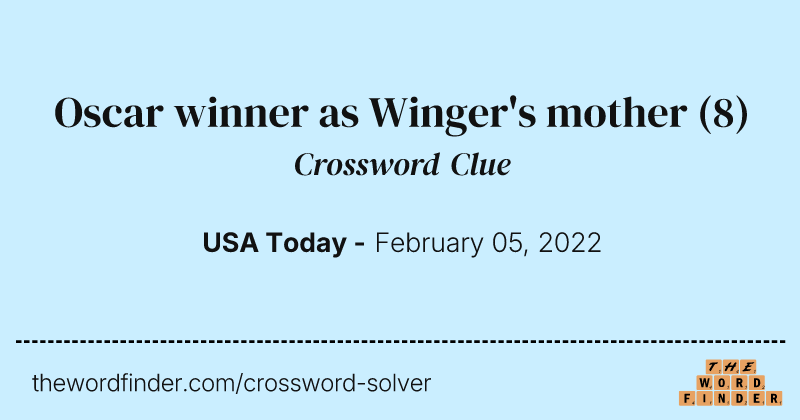 Oscar winner as Winger's mother crossword clue image