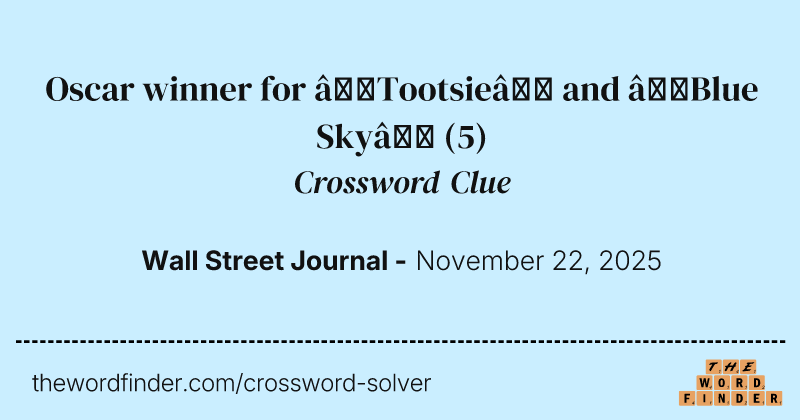 Oscar winner for “Tootsie” and “Blue Sky” crossword clue image