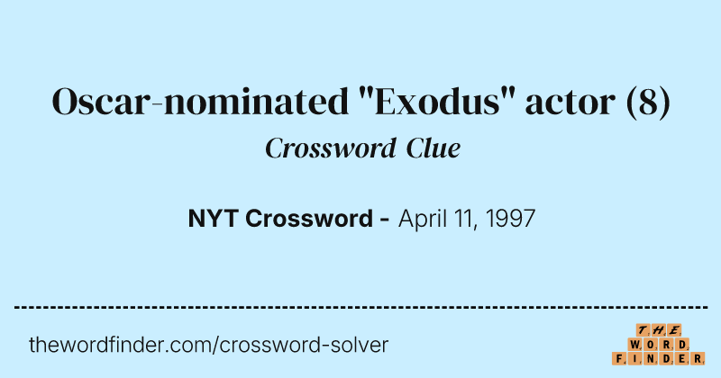 Oscar-nominated "Exodus" actor crossword clue image