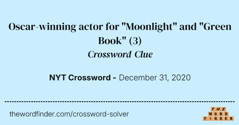 Oscar-winning actor for "Moonlight" and "Green Book" crossword clue image