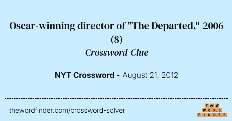 Oscar-winning director of "The Departed," 2006 crossword clue image