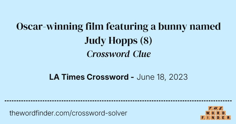 Oscar-winning film featuring a bunny named Judy Hopps crossword clue image