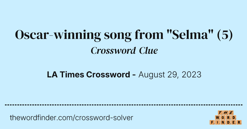 Oscar-winning song from "Selma" crossword clue image