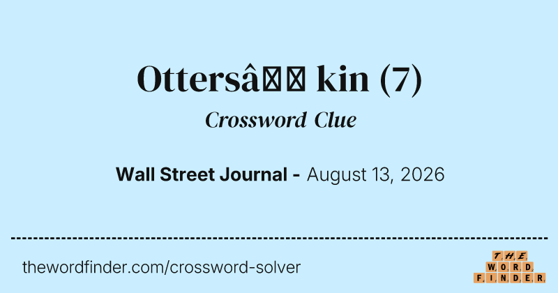 Otters’ kin crossword clue image