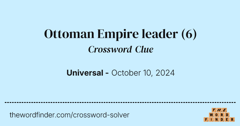 Ottoman Empire leader crossword clue image