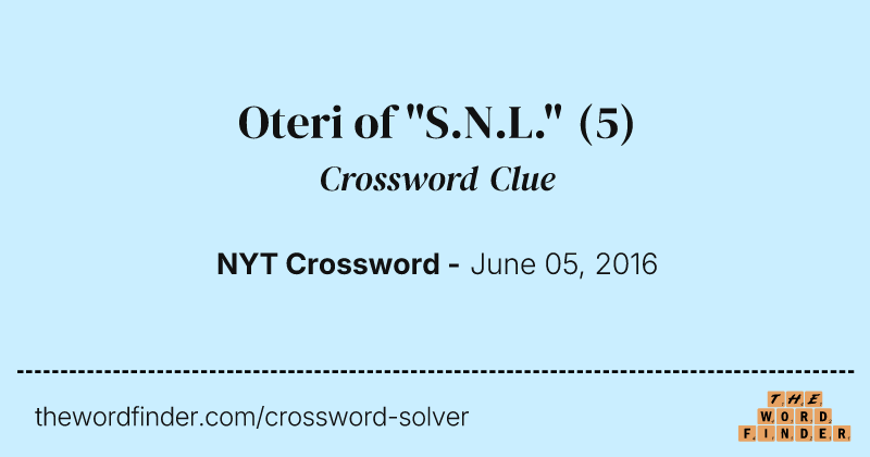 Oteri of "S.N.L." crossword clue image