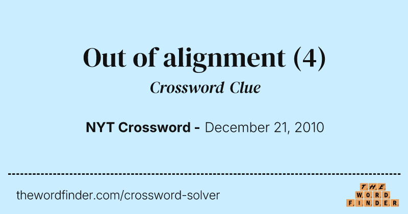 Out of alignment crossword clue image