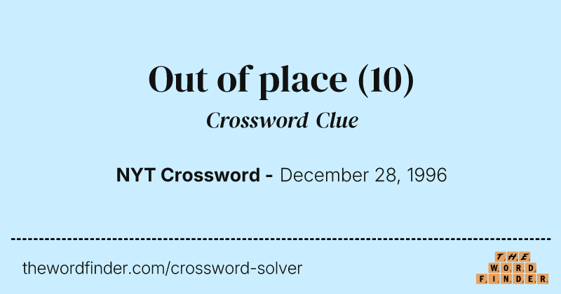 Out of place crossword clue image