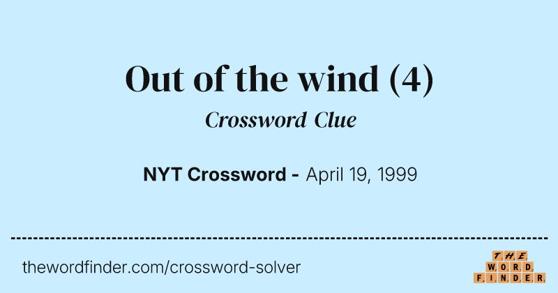 Out of the wind crossword clue image