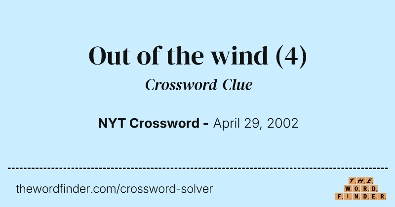 Out of the wind crossword clue image