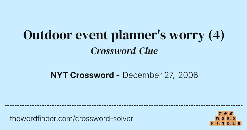 Outdoor event planner's worry crossword clue image
