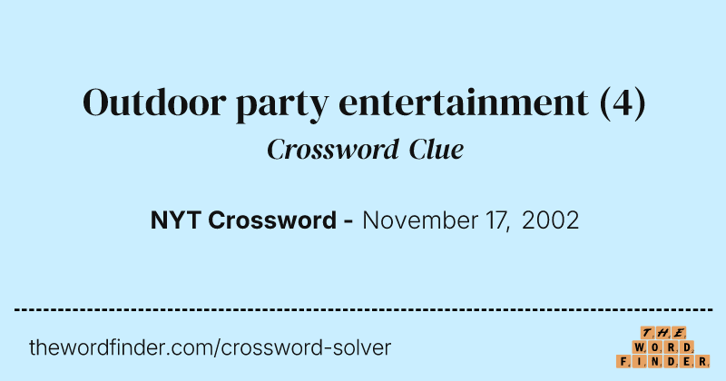 Outdoor party entertainment crossword clue image