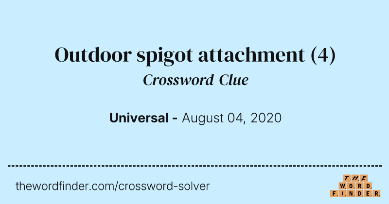 Outdoor spigot attachment crossword clue image