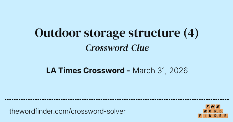 Outdoor storage structure crossword clue image