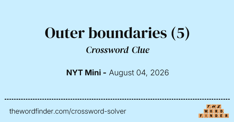 Outer boundaries crossword clue image