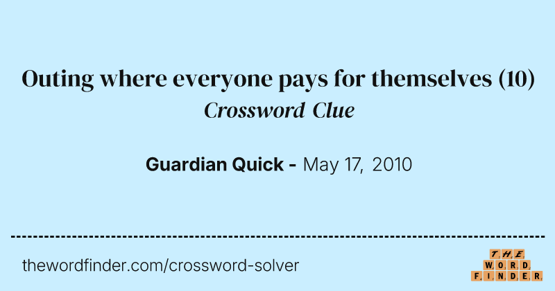 Outing where everyone pays for themselves crossword clue image