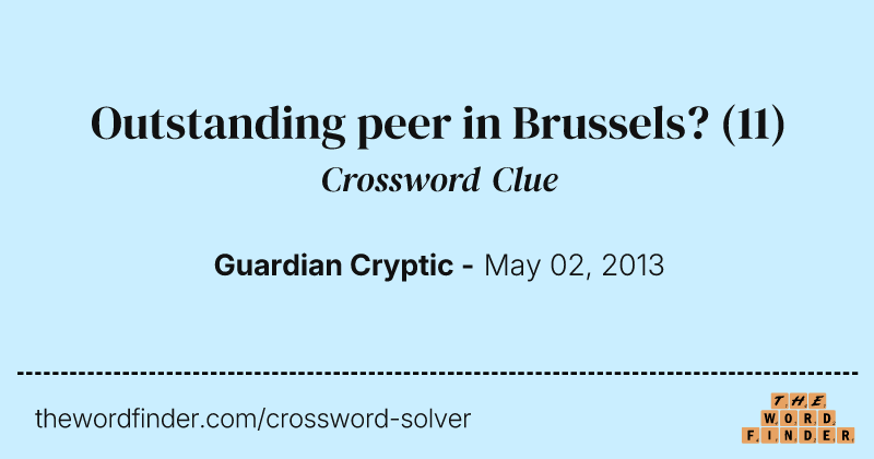 Outstanding peer in Brussels? crossword clue image