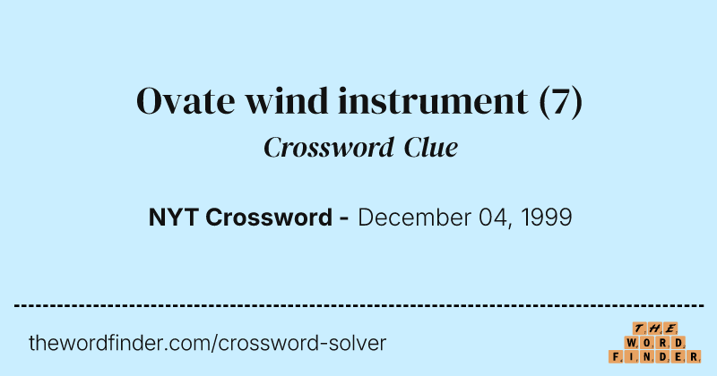 Ovate wind instrument crossword clue image