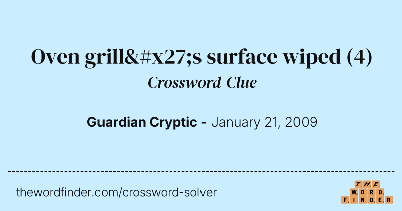 Oven grill's surface wiped crossword clue image
