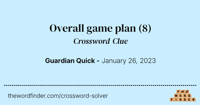 Overall game plan crossword clue image