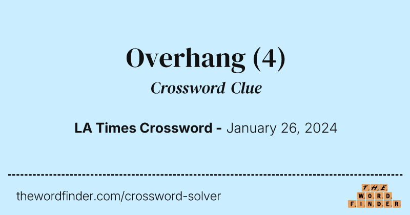 Overhang crossword clue image