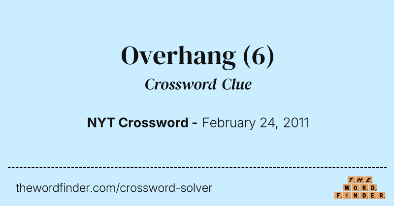 Overhang crossword clue image