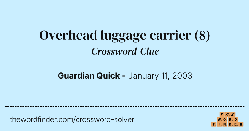 Overhead luggage carrier crossword clue image
