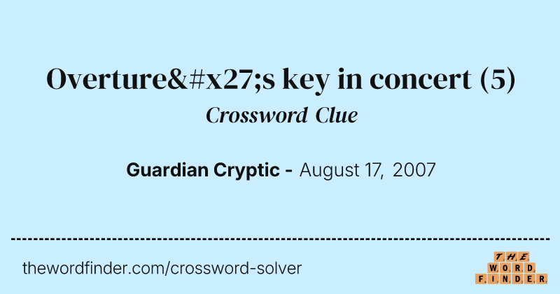 Overture's key in concert crossword clue image