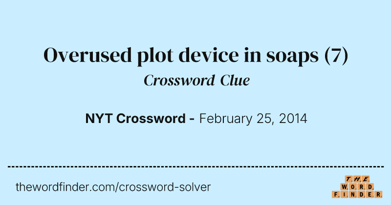 Overused plot device in soaps crossword clue image