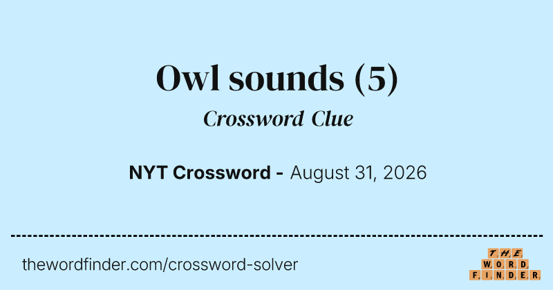 Owl sounds crossword clue image
