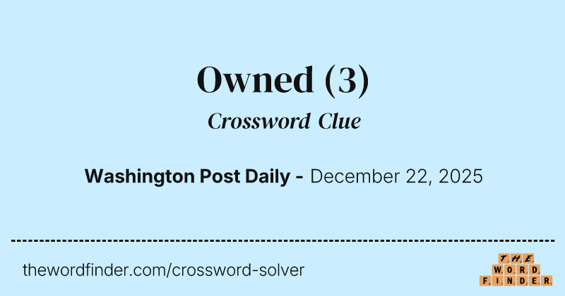 Owned crossword clue image